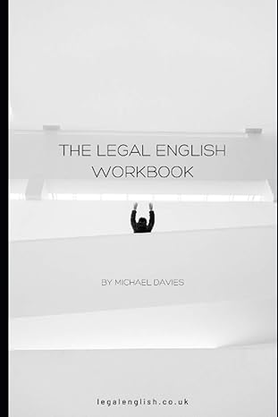 the legal english workbook 1st edition michael davies 979-8702330587