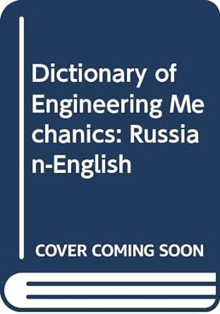 dictionary of engineering mechanics russian english 1st edition charles o heller 0444402748, 978-0444402745