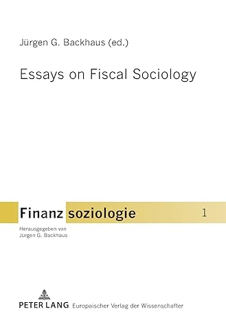 essays on fiscal sociology new edition jurgen g backhaus 3631399677, 978-3631399675