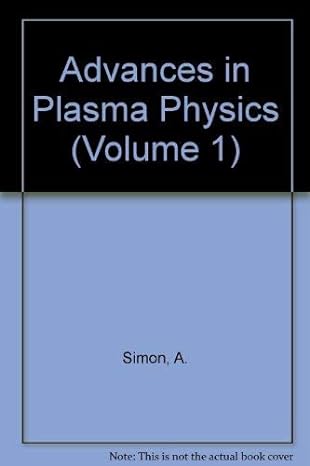 advances in plasma physics volume 1st edition a simon ,w b thompson 0470791993, 978-0470791998