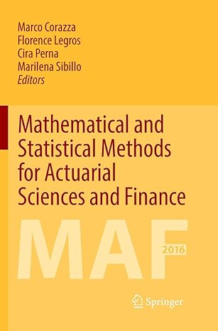 mathematical and statistical methods for actuarial sciences and finance maf 2016 1st edition marco corazza