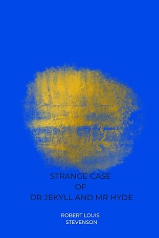 strange case of dr jekyll and mr hyde by robert louis stevenson 1st edition robert louis stevenson