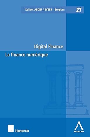 digital finance / la finance numerique 1st edition hilde daems ,inez de meuleneere ,catherine houssa