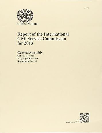 report of the international civil service commission for 2013 1st edition united nations 921830044x,