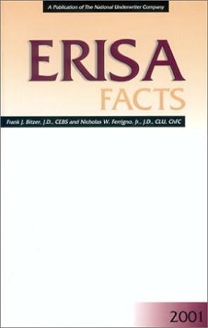 erisa facts 2001 1st edition frank j bitzer ,jr ferrigno, nicholas w 0872182789, 978-0872182783