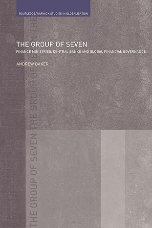 the group of seven 1st edition andrew baker 0415498961, 978-0415498968