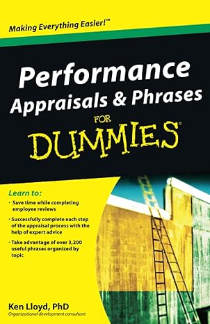performance appraisals and phrases for dummies 1st edition ken lloyd 0470498722, 978-0470498729
