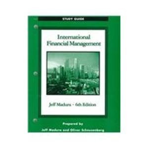 international financial management study guide 6th edition jeff madura ,oliver schnusenberg 0324015569,