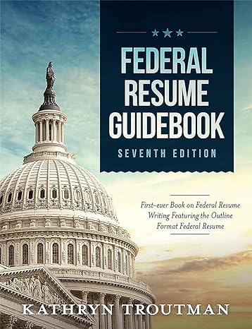 federal resume guidebook federal resume writing featuring the outline format federal resume 7th edition