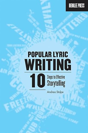 popular lyric writing 10 steps to effective storytelling 1st edition andrea stolpe 0876390874, 978-0876390870