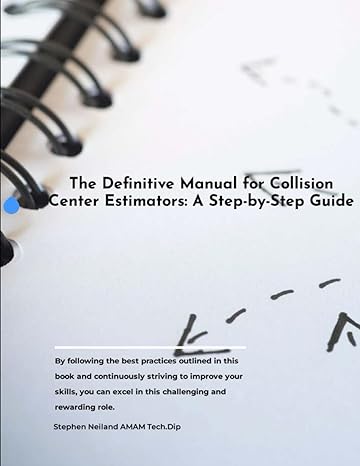 the definitive manual for collision center estimators a step by step guide 1st edition stephen neiland