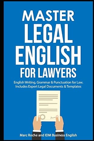 master legal english for lawyers english writing grammar and punctuation for law includes expert legal