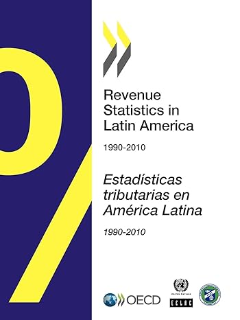 revenue statistics in latin america 1990 2010 bilingual edition organization for economic cooperation and