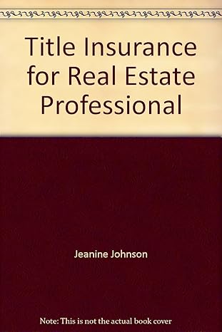 title insurance for real estate professional 1st edition jeanine w johnson 1427778868, 978-1427778864