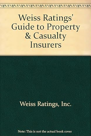 weiss ratings guide to property and casualty insurers winter 2004 05 43rd edition inc weiss ratings