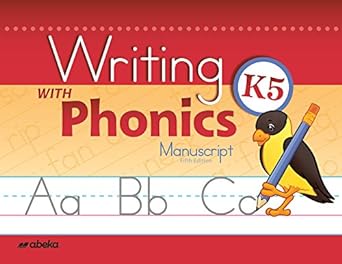 writing with phonics k5 manuscript abeka 5 year old kindergarten manuscript phonics penmanship student work