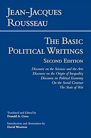 rousseau the basic political writings discourse on the sciences and the arts discourse on the origin of