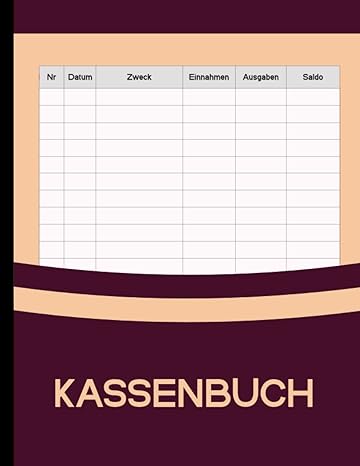 kassenbuch einnahmen ausgaben buch/kassenbuch kleinunternehmer/perfekt fur selbststandige/100 seiten 1st