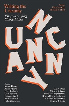 writing the uncanny 1st edition dan coxon, richard v. hirst, lucie mcknight hardy 1911585800, 978-1911585800