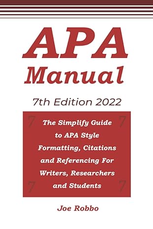 apa manual 2022 the simplify guide to apa style formatting citations and referencing for writers researchers