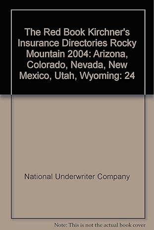 the red book kirchners insurance directories rocky mountain 2004 arizona colorado nevada new mexico utah