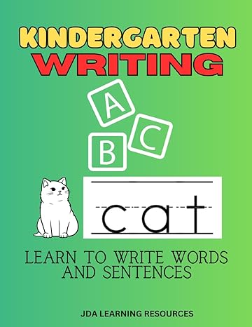 kindergarten writing learn to write words and sentences 1st edition jady alvarez 979-8864788394