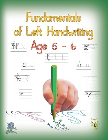 fundamentals of left handwriting age 5 6 learn letter structures legibility practice fine motor skills the