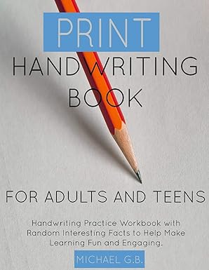 print handwriting book for adults and teens handwriting practice workbook with random fun facts to help make