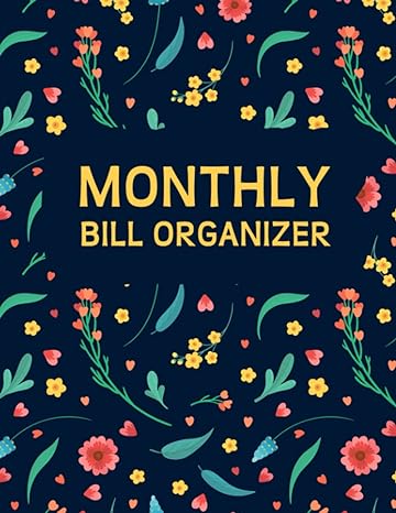 monthly bill organizer simple blue floral bill payments checklist 1st edition mfk bill trackers b089csgdnx,