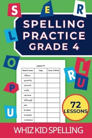 spelling practice grade 4 72 lessons with over 700 words to learn to read and write 1st edition whiz kid