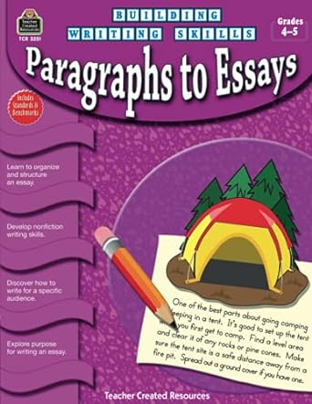 building writing skills paragraphs to essays paragraphs to essays csm edition tracie teacher created