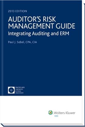 auditors risk management guide integrating auditing and erm pap/cdr edition cia paul j sobel, cpa 0808033700,