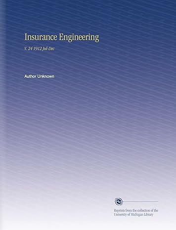 insurance engineering v 24 1912 jul dec 1st edition author unknown b002md068e