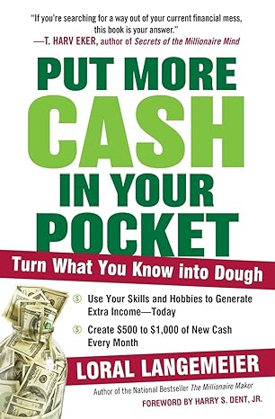 put more cash in your pocket turn what you know into dough 1st edition loral langemeier 006176325x,