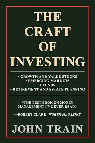 the craft of investing growth and value stocks emerging markets funds retirement and estate planning 1st