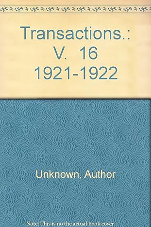 transactions v 16 1921 1922 1st edition author unknown b002jpis80