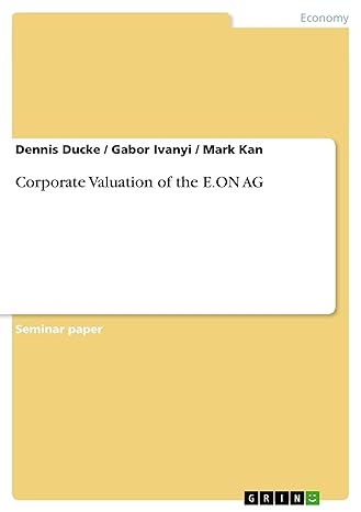 corporate valuation of the e on ag 1st edition dennis ducke ,gabor ivanyi ,mark kan 3640533496, 978-3640533497