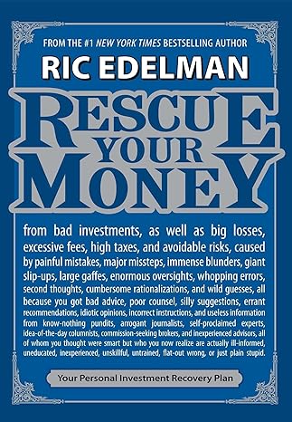 rescue your money your personal investment recovery plan 0th edition ric edelman 143915290x, 978-1439152904