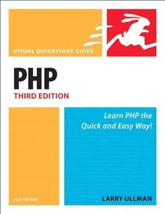 php for the web visual quickstart guide  by ullman larry published by peachpit press 1st edition larry ullman