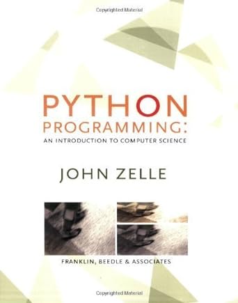 python programming an introduction to computer science 2nd ed by zelle john paperback 32649 edition zelle