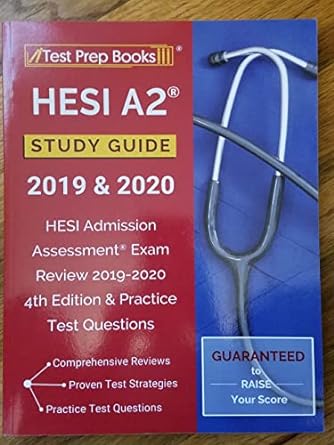 hesi a2 study guide 2020 2021 hesi admission assessment exam review 2020 and 2021 with practice test