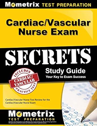 cardiac/vascular nurse exam secrets study guide cardiac/vascular nurse test review for the cardiac/vascular