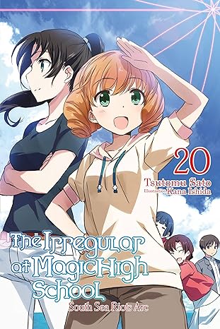 the irregular at magic high school vol 20 new edition tsutomu sato, kana ishida 1975345169, 978-1975345167