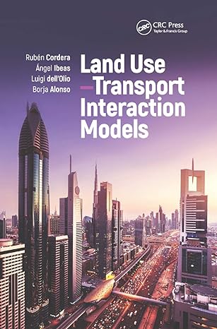 land use transport interaction models 1st edition ruben cordera ,angel ibeas ,luigi dellolio ,borja alonso