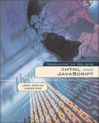 programming the web using xhtml and javascript i.s. edition larry randles lagerstrom 0071199977,