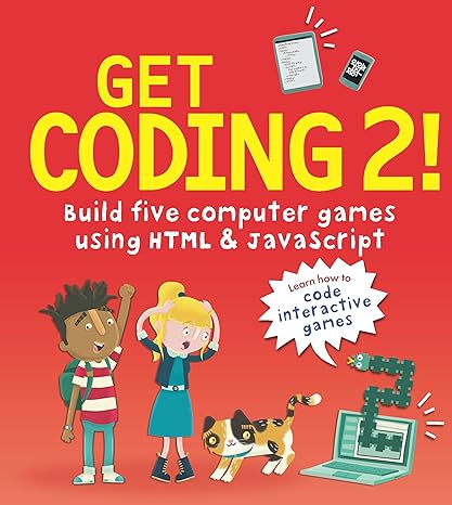 get coding 2 build five computer games 1st edition david whitney 1406382493, 978-1406382495