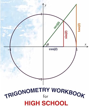 trigonometry workbook for high school unlock the secrets of triangles master trigonometry 1st edition retro