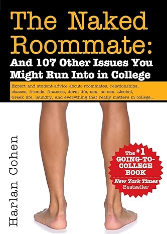 the naked roommate and 107 other issues you might run into in college 7th edition harlan cohen 1492645966,