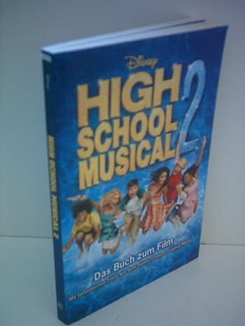 high school musical 2 the junior novel 1st edition disney books ,n. b. grace ,disney storybook art team