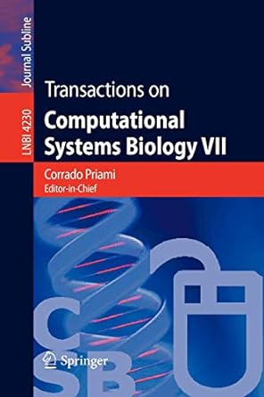 transactions on computational systems biology vii 2006 edition corrado priami ,anna ingolfsdottir ,bud mishra